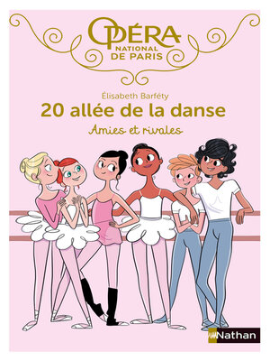 cover image of 20 allée de la danse--Amies et rivales--Dès 8 ans
